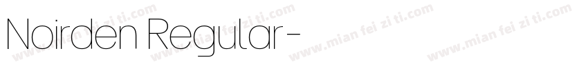 Noirden Regular字体转换